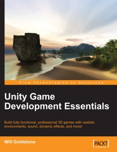 Unity Game Developement Essentials Unity Game Developement Essentials